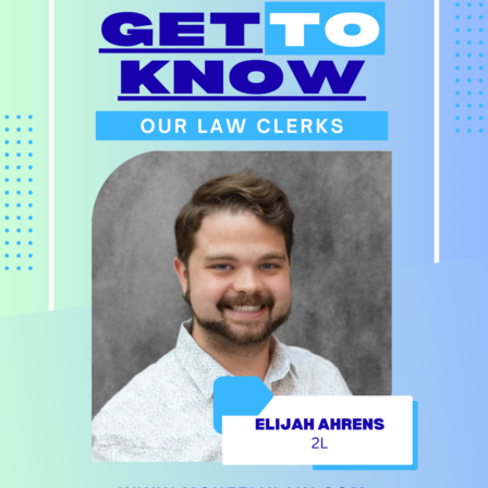 Get to know our law clerks – Elijah